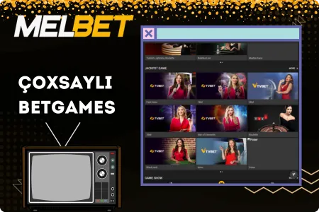 TV-də oyunlar Melbet