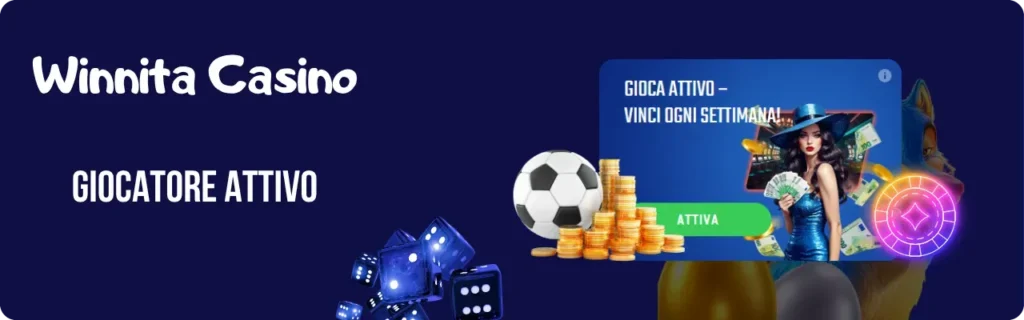 Promozione Giocatore Attivo Winnita con premio da 70€ a settimana per i giocatori italiani